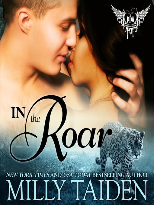 Title details for In the Roar by Milly Taiden - Available